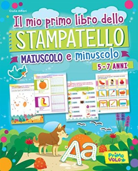 mio primo libro dello stampatello maiuscolo e minuscolo