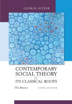 contemporary sociological theory and its classical roots the basics