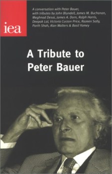 tribute to peter bauer - including a conversation with peter bauer