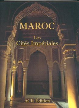 maroc les cities imperiales