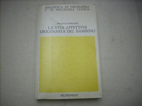 vita affettiva originaria del bambino