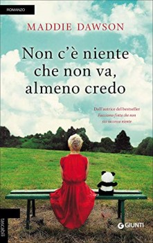 non c\' niente che non va almeno credo