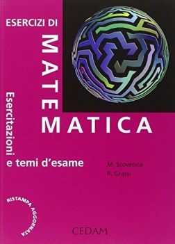 Esercizi di matematica esercitazioni e temi d\'esame