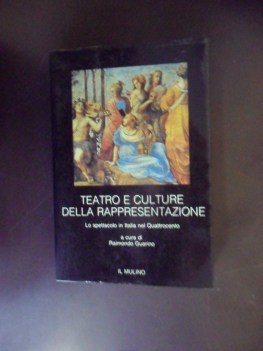 teatro e culture della rappresentazione. spettacolo in italia nel quattrocento