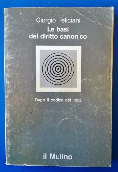 Basi del diritto canonico. Dopo il codice del 1983 Rist. 1990