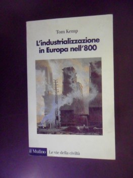 industrializzazione in europa nell\'800