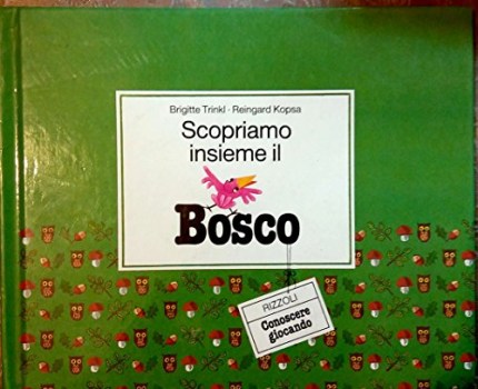 scopriamo insieme il bosco