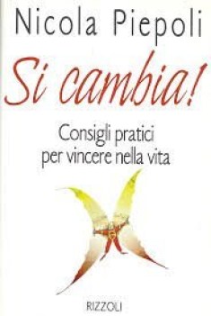 si cambia consigli pratici per vincere nella vita