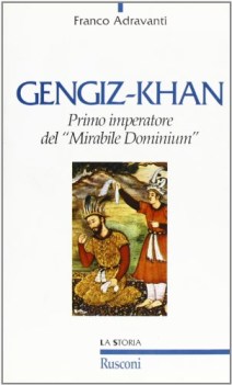 gengizkhan primo imperatore del mirabile dominium