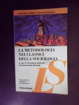 metodologia nei classici della sociologia