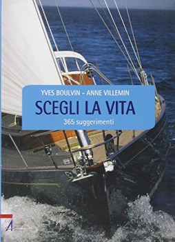 scegli la vita 365 suggerimenti