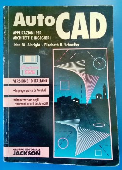 Auto CAD Applicazioni per architetti e ingegneri versione 10 italiana 1992