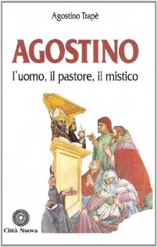 agostino luomo il pastore il mistico