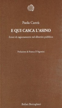 e qui casca l\'asino errori di ragionamento nel dibattito pubblico