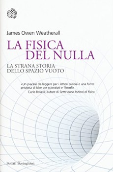 fisica del nulla la strana storia dello spazio vuoto