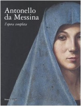 antonello da messina l\'opera completa catalogo della mostra