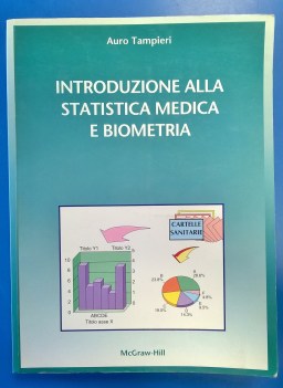 Introduzione alla statistica medica e biometria