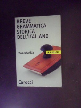 breve grammatica storica dell\'italiano