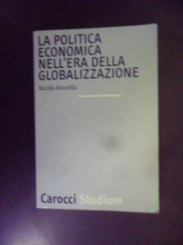 politica economica nell\'era della globalizzazione