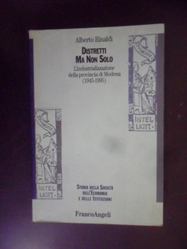 distretti ma non solo. industrializzazione nella provincia di modena (1945-1995)