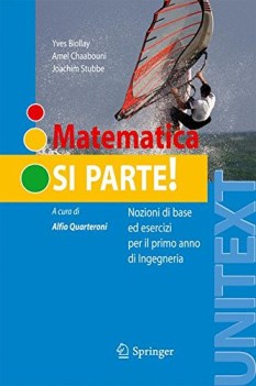 matematica si parte nozioni di base ed esercizi per il primo anno d