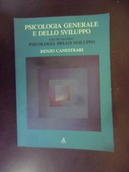 psicologia generale e dello sviluppo vol 2 psicologia dello sviluppo