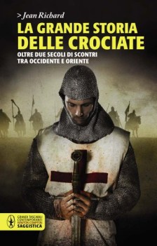 grande storia delle crociate