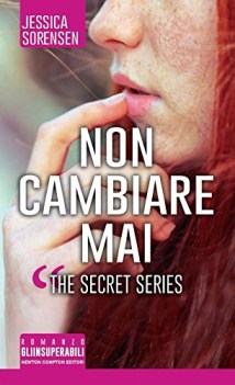 non cambiare mai the secret series