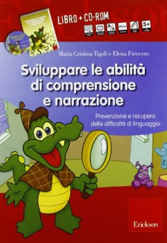 sviluppare le abilit di comprensione e narrazione