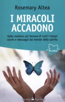 miracoli accadono dalla medium pi famosa di tutti i tempi storie