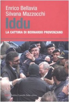 iddu la cattura di bernardo provenzano