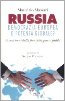 russia democrazia europea o potenza globale?