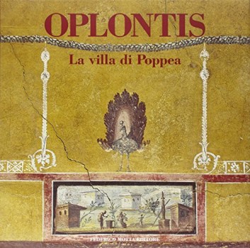 oplontis la villa di poppea ediz illustrata