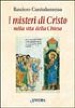 misteri di cristo nella vita della chiesa