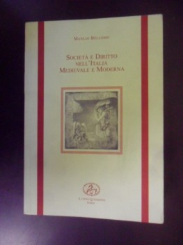 Societa e diritto nell\'Italia medievale e moderna 4edizione 2005