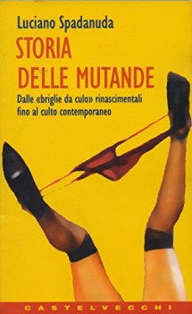 storia delle mutande