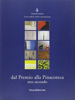 dal premio alla pinacoteca atto secondo