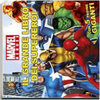 grande libro dei supereroi marvel heroes