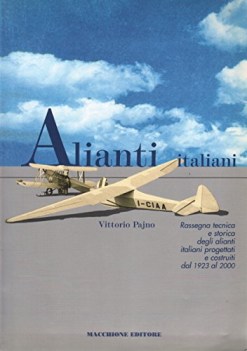 alianti italiani rassegna storica e tecnica degli alianti italiani