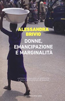 donne emancipazione e marginalit