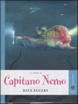 storia di capitano nemo raccontata da dave eggers