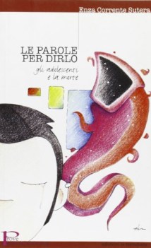 parole per dirlo gli adolescenti e la morte