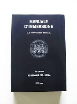 manuale dimmersione us navy diving manual