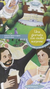 giornata con molte sorprese storie di sovrani nobili e servitori