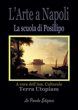 arte a napoli la scuola di posillipo