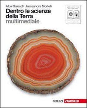 Dentro le scienze della terra libro misto con CD-ROM