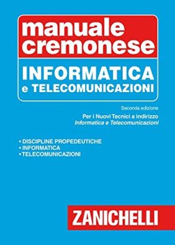 manuale cremonese di informatica e telecomunicazioni 2ed. 2015