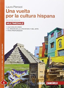 vuelta por la cultura hispana 2ed multimediale (ldm)