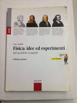 idee della fisica dal pendolo ai quark