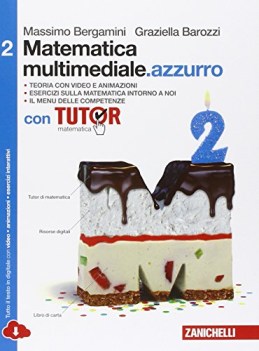 matematica multimediale azzurro 2+tutor matematica x superiori